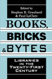 Books, Bricks and Bytes