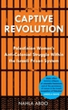 Captive Revolution