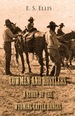 Cowmen and Rustlers-a Story of the Wyoming Cattle Ranges