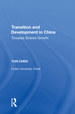 Transition and Development in China