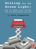 Writing for the Green Light