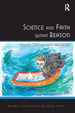 Science and Faith Within Reason
