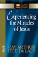 Experiencing the Miracles of Jesus