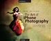 The Art of Iphone Photography