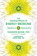 The Healing Effects of Energy Medicine