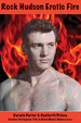 Rock Hudson Erotic Fire