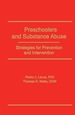 Preschoolers and Substance Abuse