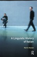 Linguistic History of Italian, a