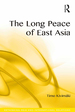 The Long Peace of East Asia