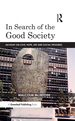 In Search of the Good Society