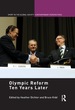 Olympic Reform Ten Years Later