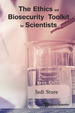 Ethics and Biosecurity Toolkit for Scientists, the