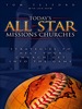 Today's All-Star Missions Churches