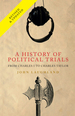 A History of Political Trials