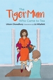 The Tiger Mum Who Came to Tea