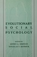 Evolutionary Social Psychology