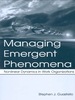 Managing Emergent Phenomena