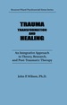 Trauma, Transformation, and Healing