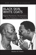 Black Skin, White Coats