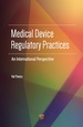 Medical Device Regulatory Practices