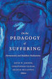 On the Pedagogy of Suffering