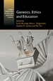 Genetics, Ethics and Education