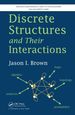 Discrete Structures and Their Interactions