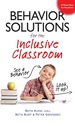 Behavior Solutions for the Inclusive Classroom