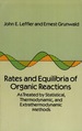 Rates and Equilibria of Organic Reactions