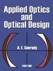 Applied Optics and Optical Design, Part One