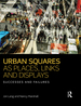 Urban Squares as Places, Links and Displays