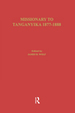 Missionary of Tanganyika 1877-1888