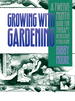 Growing With Gardening