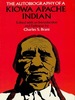 The Autobiography of a Kiowa Apache Indian