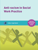 Anti-Racism in Social Work Practice