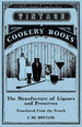 The Manufacture of Liquors and Preserves-Translated From the French