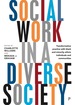 Social Work in a Diverse Society
