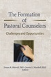 The Formation of Pastoral Counselors