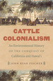 Cattle Colonialism