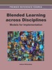 Blended Learning Across Disciplines