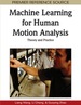 Machine Learning for Human Motion Analysis