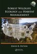 Forest Wildlife Ecology and Habitat Management