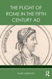 The Plight of Rome in the Fifth Century Ad