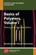 Basics of Polymers, Volume I