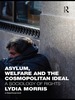 Asylum, Welfare and the Cosmopolitan Ideal