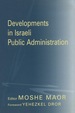 Developments in Israeli Public Administration