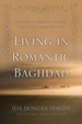 Living in Romantic Baghdad