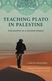 Teaching Plato in Palestine