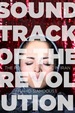 Soundtrack of the Revolution