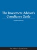 The Investment Advisor's Compliance Guide